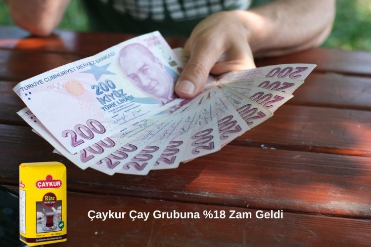 Caykur Cay Grubuna 18 Zam Geldi